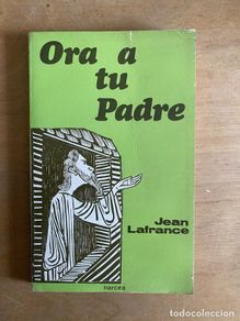 Gebrauchte Bücher: Ora a tu padre - Lafrance Jean